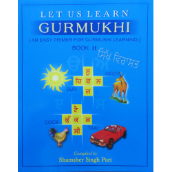 Let Us Learn Gurmukhi Book 2 Let Us Learn Gurmukhi Book 2