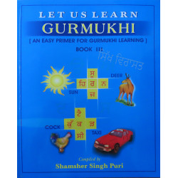 Let Us Learn Gurmukhi Book 3 Let Us Learn Gurmukhi Book 3