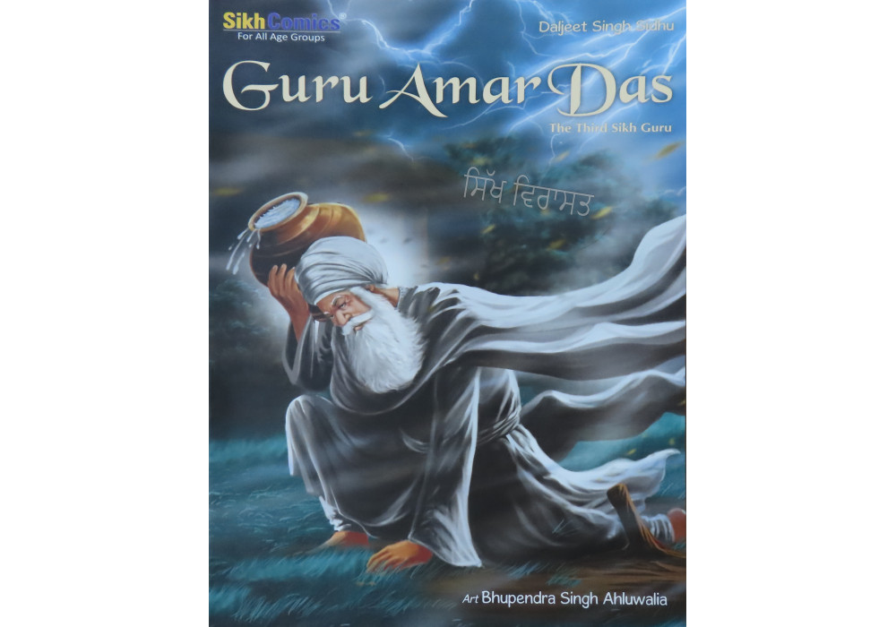 Guru Amar Das - The Third Sikh Guru Guru Amar Das - The Third Sikh Guru