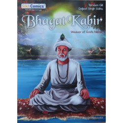 Bhagat Kabir Book By: Daljeet Singh Sidhu Bhagat Kabir Book By: Daljeet Singh Sidhu