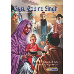Guru Gobind Singh -The Tenth Guru Guru Gobind Singh -The Tenth Guru