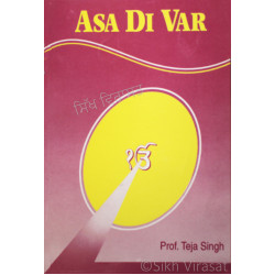 Asa Di Var By: Prof. Teja Singh